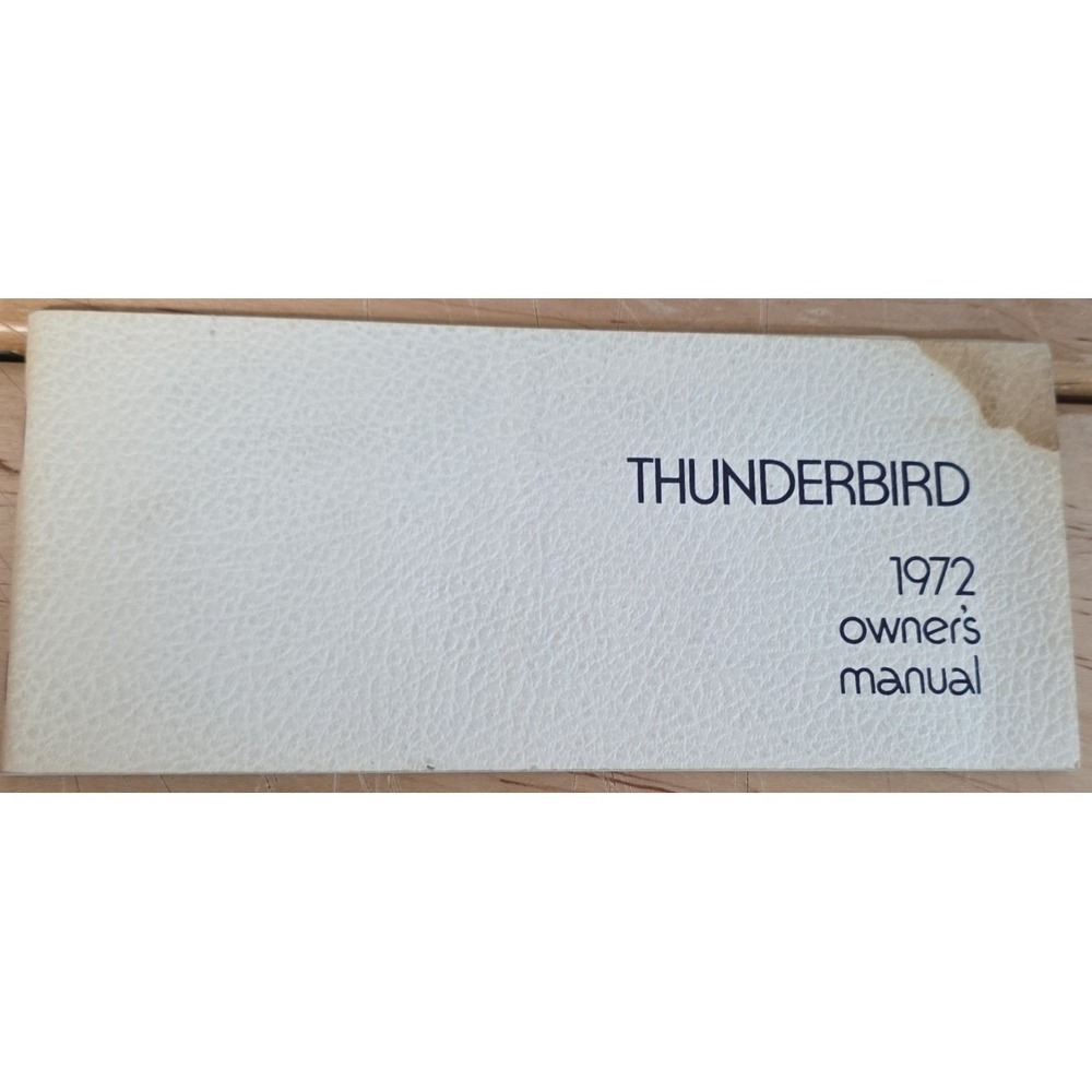 1972 Ford Thunderbird Owners Manual Original Vehicle Glove Box Book